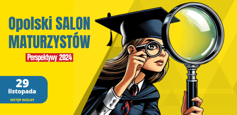 Opolski Salon Maturzystów Perspektywy 2024 (wstęp)